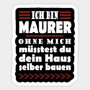 Maurer Handwerk Baustelle Beruf Spruch Häuslebauer Sticker